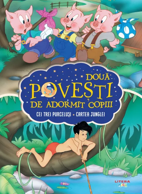 Coperta cărții Doua povesti de adormit copiii. Cei trei purcelusi. Cartea junglei