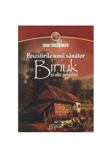Coperta cărții Povestirile unui vânător. Biriuk și alte povestiri