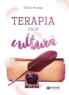 Coperta cărții Terapia prin Cultură