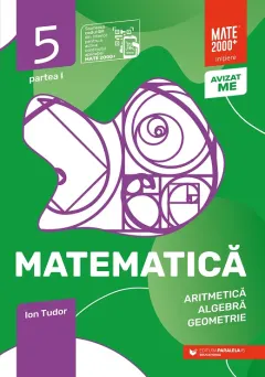 Coperta cărții Matematică. Aritmetică, algebră, geometrie. Caiet de lucru. Clasa a V-a. Inițiere. Partea I
