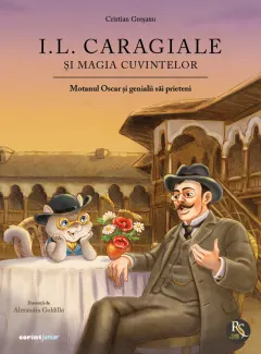 Coperta cărții I. L. Caragiale și magia cuvintelor