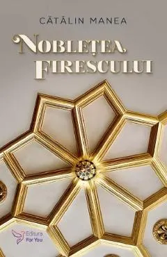 Coperta cărții Nobletea firescului
