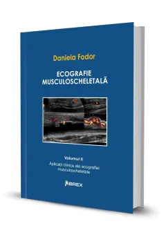 Coperta cărții Ecografie musculoscheletală - Daniela Fodor - Vol. II