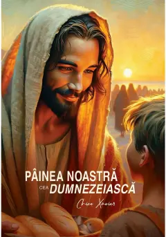 Coperta cărții Painea noastra cea dumnezeiasca