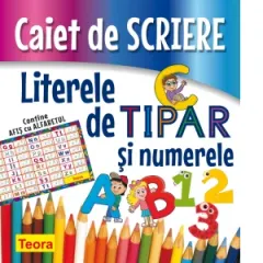 Coperta cărții Caiet de scriere. Literele de tipar si numerele