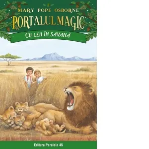 Coperta cărții Cu leii in savana. Portalul Magic nr. 11