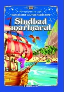 Coperta cărții Sindbad marinarul. Carte de citit cu litere mari de tipar
