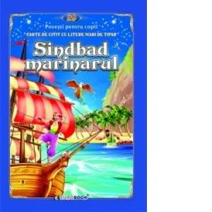 Coperta cărții Sindbad marinarul. Carte de citit cu litere mari de tipar