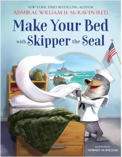 Coperta cărții Make Your Bed with Skipper the Seal