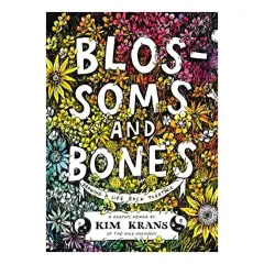 Coperta cărții Blossoms and Bones