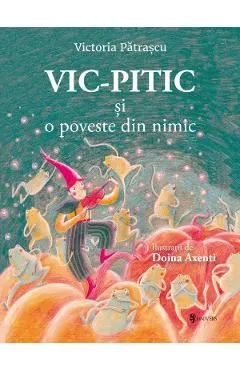 Coperta cărții Vic-Pitic și o poveste din nimic