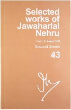 Coperta cărții Selected Works of Jawaharlal Nehru (1 July-31 August 1958)