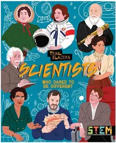 Coperta cărții Scientists Who Dared to Be Different