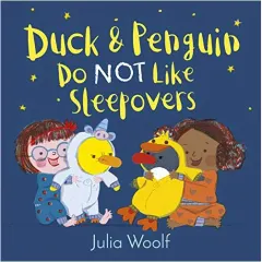 Coperta cărții Duck and Penguin Do Not Like Sleepovers