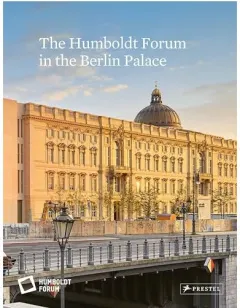 Coperta cărții Humboldt Forum in the Berlin Palace