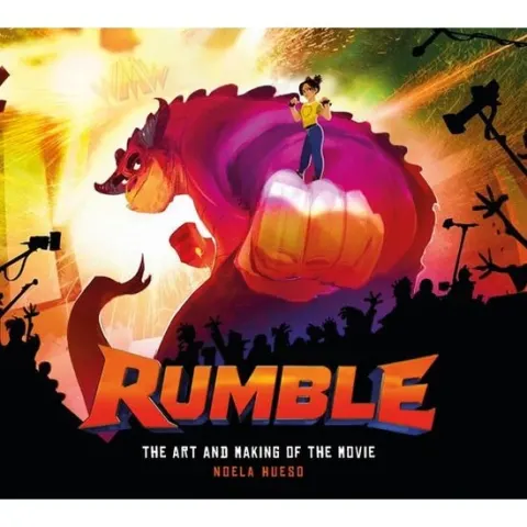 Coperta cărții Rumble - The Art And Making Of The Movie