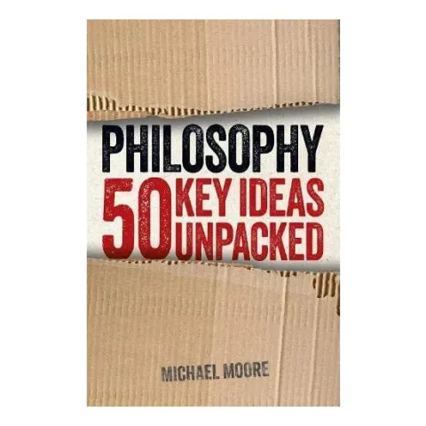 Coperta cărții Philosophy 50 Key Ideas Unpacked