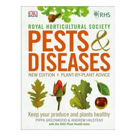Coperta cărții RHS Pests & Diseases New Edition, Plant-by-plant Advice, Keep Your Produce and Plants Healthy