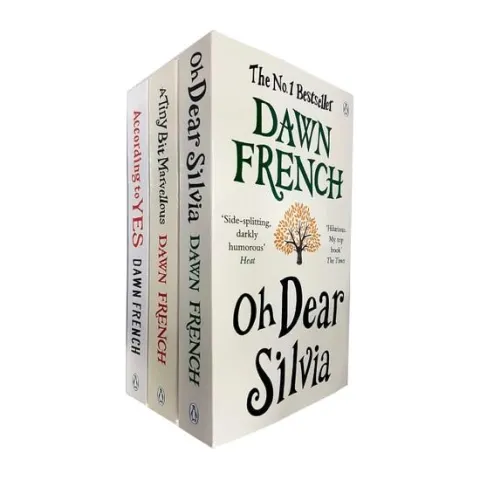Coperta cărții Dawn French Collection 3 Books Set (According to Yes, A Tiny Bit Marvellous, Oh Dear Silvia)