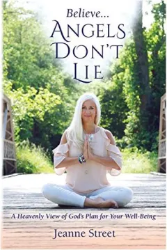 Coperta cărții Believe Angels Don't Lie, Jeanne Street