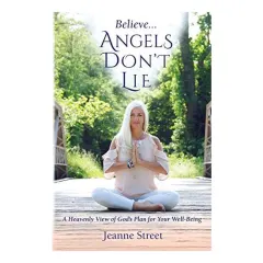 Coperta cărții Believe Angels Don't Lie, Jeanne Street