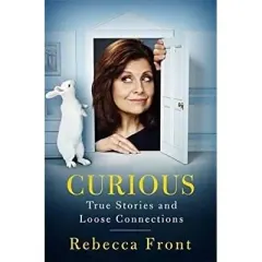 Coperta cărții Curious: True Stories and Loose Connections