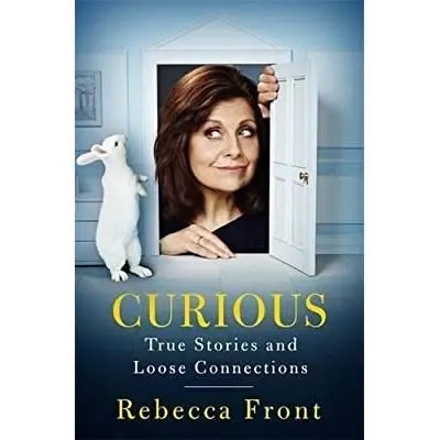 Coperta cărții Curious: True Stories and Loose Connections