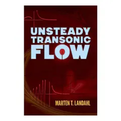 Coperta cărții Unsteady Transonic Flow