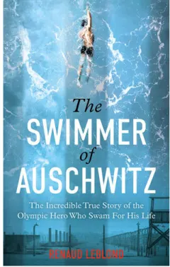 Coperta cărții The Swimmer of Auschwitz