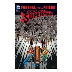 Coperta cărții Superman Funeral For a Friend, Dan Jurgens, Karl Kesel, William Messner-Loebs, Jerry Ordway, Louise Simonson, Roger Stern, Jon Bogdanove, June Brigman, Rick Burchett, Tom Grummett, Jackson Guice