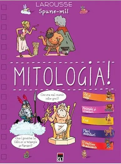 Coperta cărții Spune-mi despre mitologie!