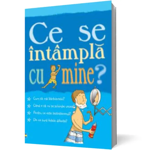 Coperta cărții Ce se întâmplă cu mine? (pentru băieți)