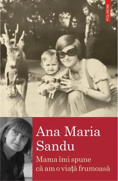 Coperta cărții Mama imi spune ca am o viata frumoasa