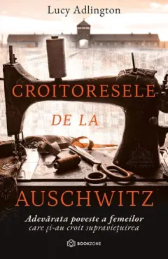 Coperta cărții Croitoresele de la Auschwitz
