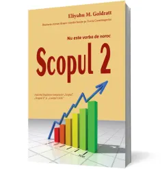 Coperta cărții Scopul 2. Nu este vorba de noroc
