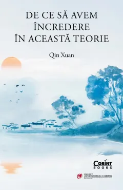 Coperta cărții De ce sa avem incredere in aceasta teorie