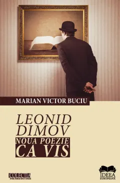 Coperta cărții Leonid Dimov. Noua poezie ca vis
