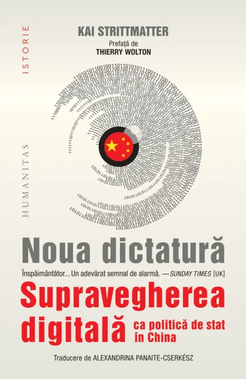 Coperta cărții Noua dictatură. Supravegherea digitală ca politică de stat în China