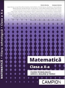 Coperta cărții Matematica. Clasa a X-a. Filiera tehnologica: servicii, resurse si tehnic