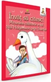 Coperta cărții Invat sa citesc! Nivelul 3 - Minunata calatorie a lui Nils Holgersson prin Suedia