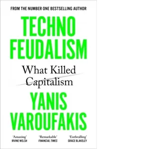 Coperta cărții Technofeudalism : What Killed Capitalism