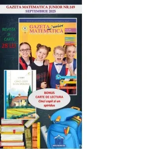 Coperta cărții Gazeta Matematica Junior nr. 149, Septembrie 2025 (Bonus: Carte de lectura Cinci copii si un spiridus)