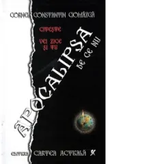 Coperta cărții Apocalipsa de ce nu. Roman catehetic realist