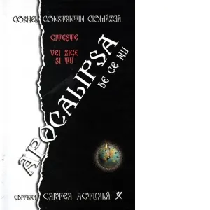 Coperta cărții Apocalipsa de ce nu. Roman catehetic realist