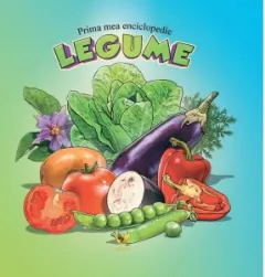 Coperta cărții Prima mea enciclopedie - Legume