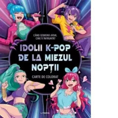 Coperta cărții Idolii K-pop de la miezul noptii. Carte de colorat