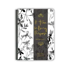 Coperta cărții A Time for Every Purpose Bullet Journal