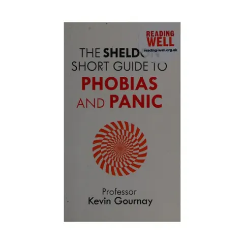 Coperta cărții The Sheldon short guide to phobias and panic