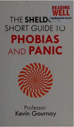 Coperta cărții The Sheldon short guide to phobias and panic