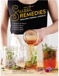 Coperta cărții Sweet remedies: healing herbal honeys